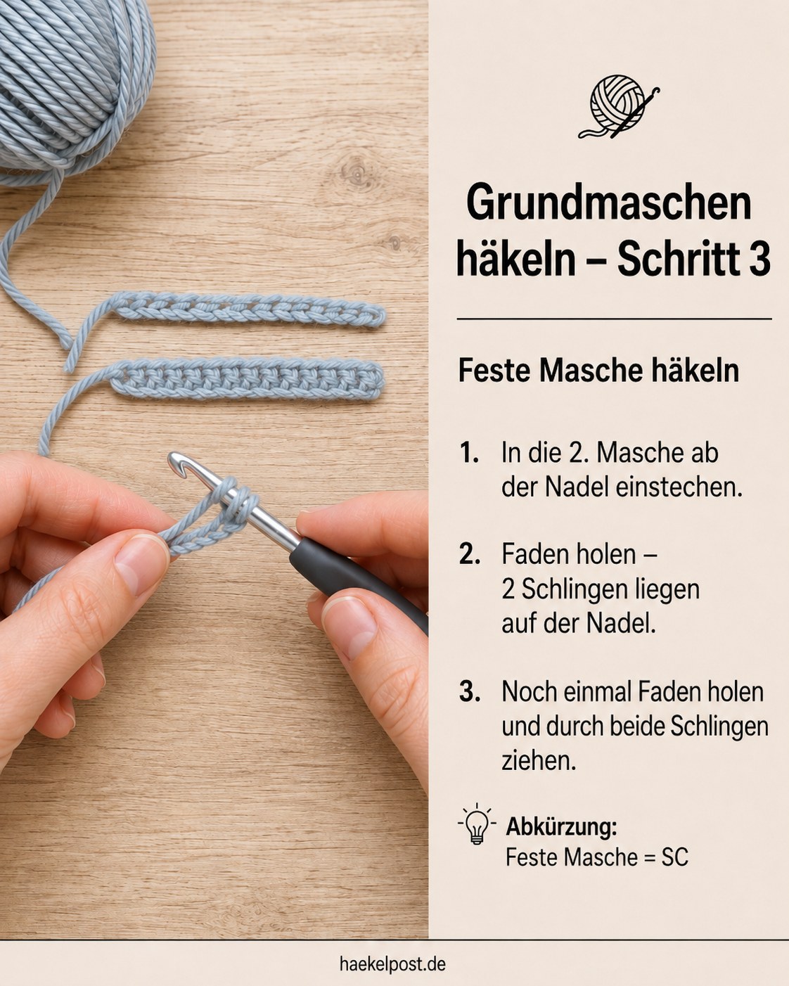 Feste Masche wird in die zweite Masche ab der Nadel gehäkelt, dicht und stabil