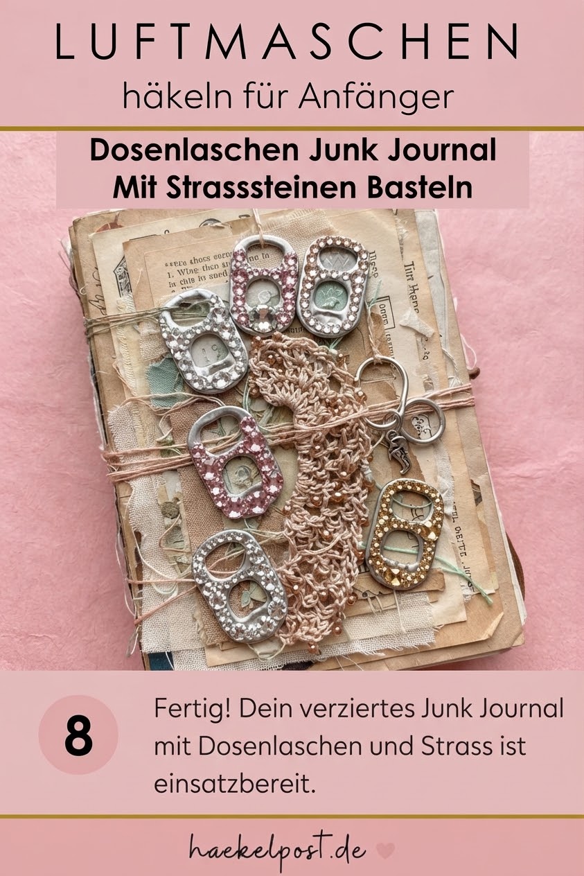 Dosenlaschen Junk Journal Mit Strasssteinen Basteln