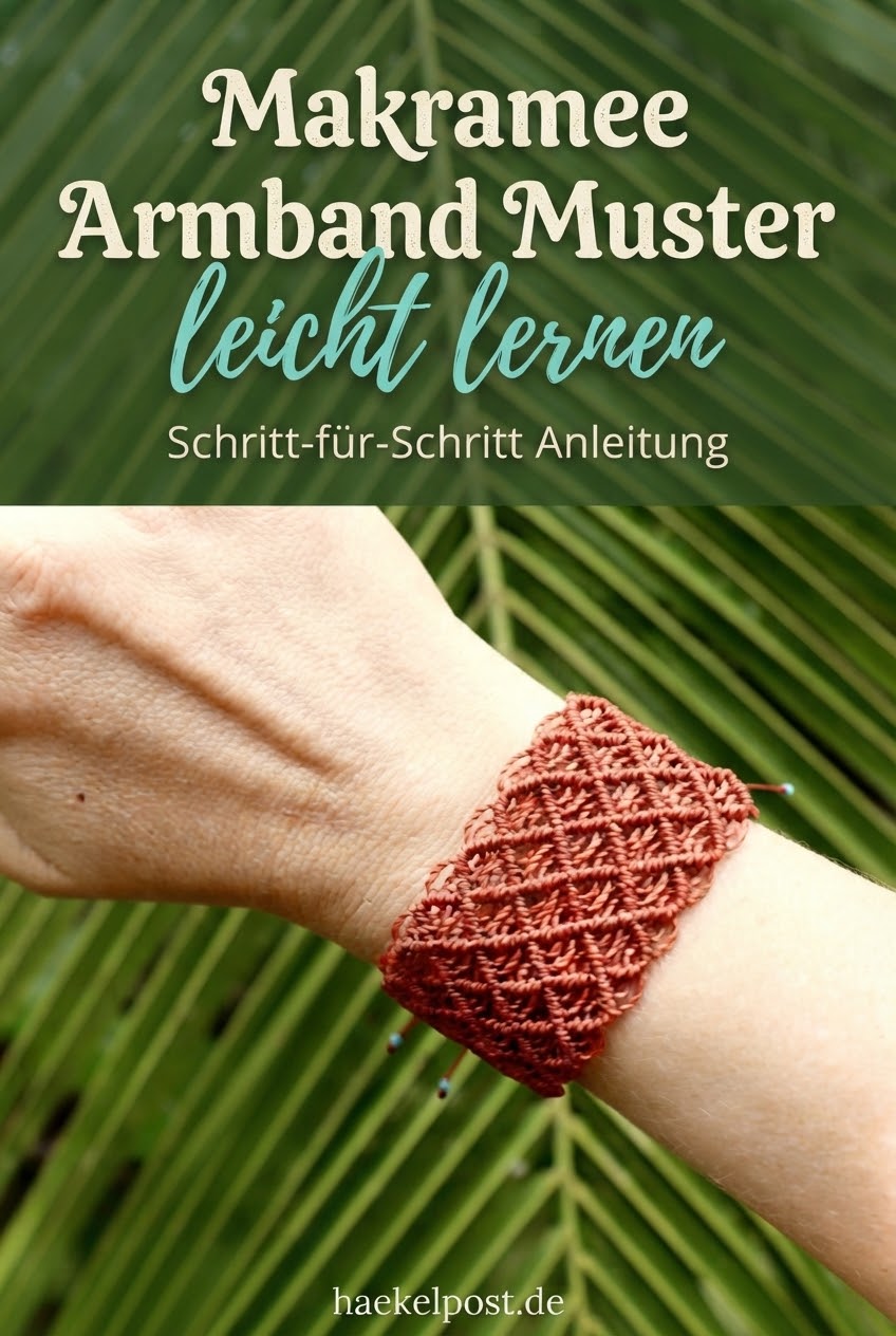 Makramee Armband Muster leicht lernen
